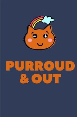 Book cover for Purroud and Out Cute Pun Journal