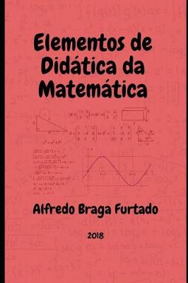 Cover of Elementos de Dida tica Da Matema tica