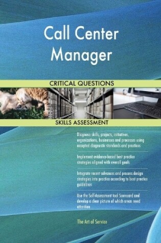 Cover of Call Center Manager Critical Questions Skills Assessment