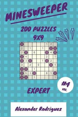 Cover of Minesweeper Puzzles 9x9 - Expert 200 vol. 4