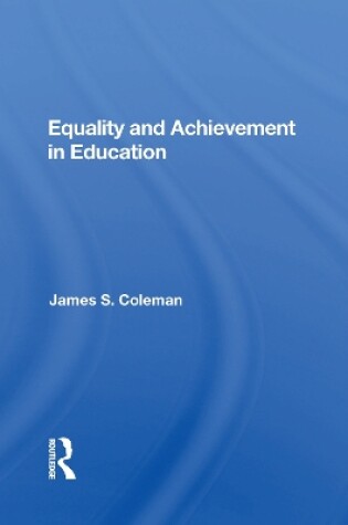 Cover of Equality and Achievement in Education