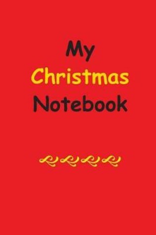 Cover of My Christmas Notebook
