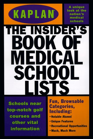 Book cover for The Insider's Book of Medical School Lists