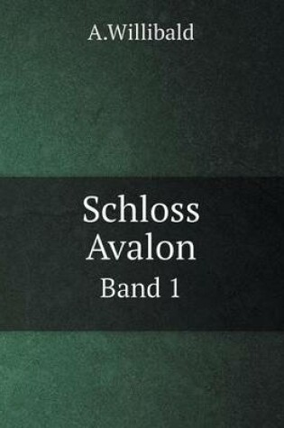 Cover of Schloss Avalon Band 1