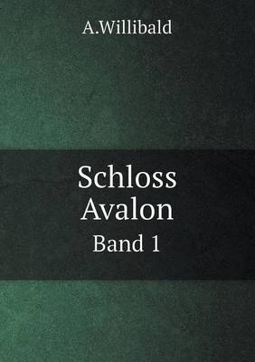 Book cover for Schloss Avalon Band 1