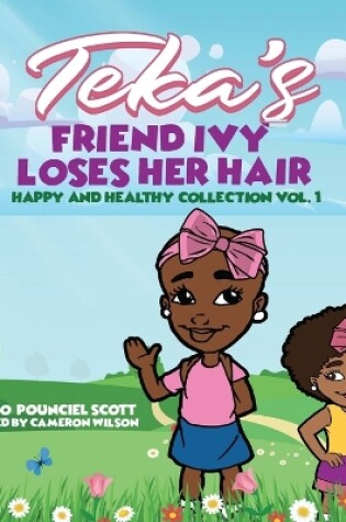 Cover of Teka's FRIEND IVY LOSES HER HAIR