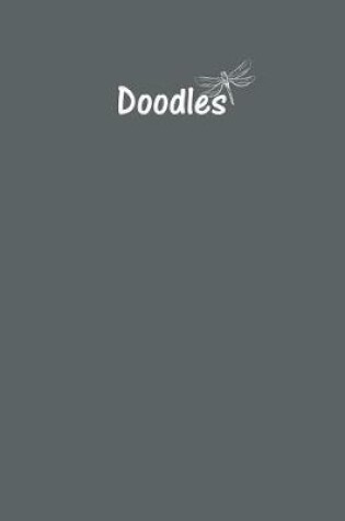 Cover of Doodles Journal - Great for Sketching, Doodling or Planning with Slate Grey Cover