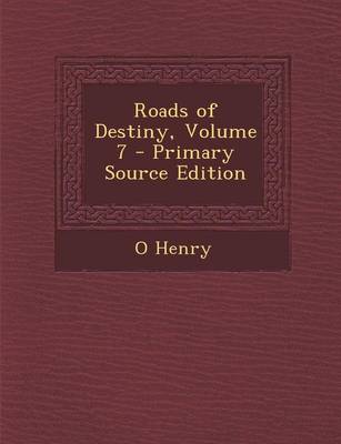 Book cover for Roads of Destiny, Volume 7