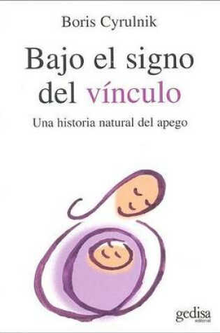 Cover of Bajo El Signo del Vinculo