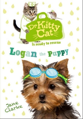 Cover of Dr KittyCat is ready to rescue: Logan the Puppy