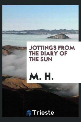 Cover of Jottings from the Diary of the Sun