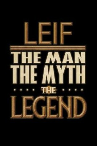 Cover of Leif The Man The Myth The Legend