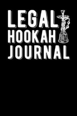 Cover of Legal Hookah Journal