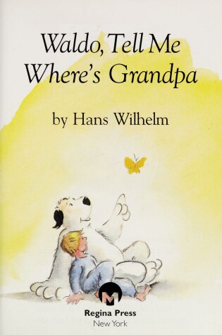 Cover of Waldo, Tell Me Where's Grandpa?