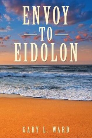 Cover of Envoy to Eidolon