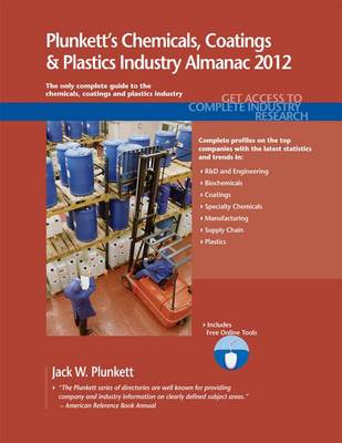 Book cover for Plunkett's Chemicals, Coatings & Plastics Industry Almanac 2012