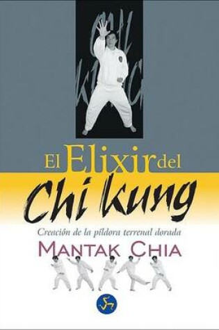 Cover of El Elixir del Chi Kung