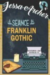 Book cover for A Seance in Franklin Gothic