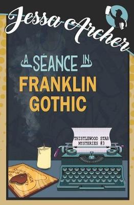 Book cover for A Seance in Franklin Gothic