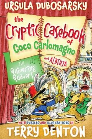 Cover of Cryptic Casebook of Coco Carlomagno (and Alberta): Quivering Quavers
