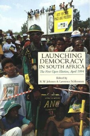 Cover of Launching Democracy in South Africa