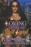 Book cover for Loving A Dallas Street Legend