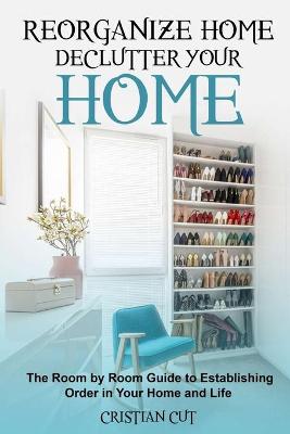 Cover of Reorganize Home