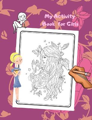 Book cover for My Activity Book for Girls