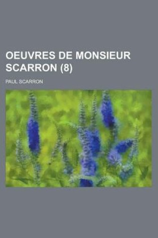 Cover of Oeuvres de Monsieur Scarron (8 )