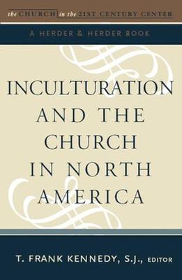 Book cover for Inculturation and the Church in North America