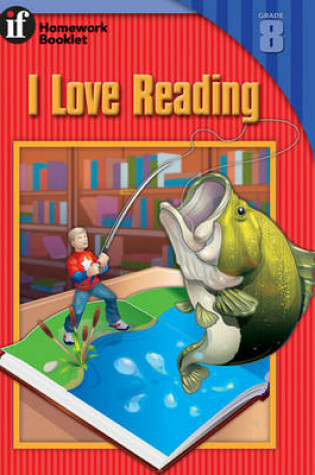 Cover of I Love Reading Homework Booklet, Level 8