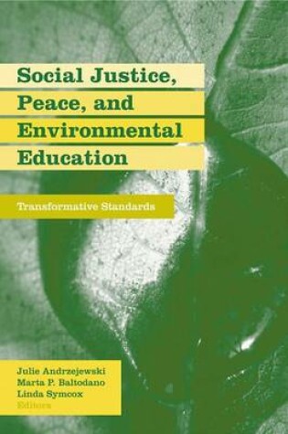 Cover of Social Justice, Peace, and Environmental Education