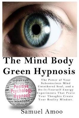 Book cover for The Mind Body Green Hypnosis