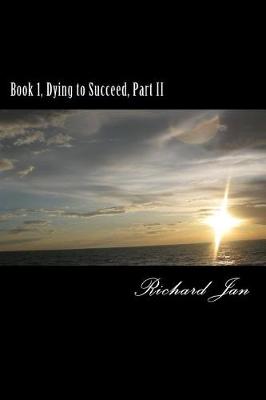 Cover of Book 1, Dying to Succeed, Part II