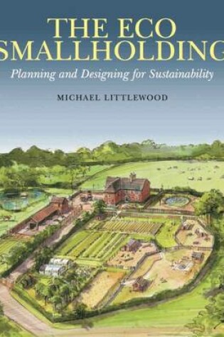 Cover of The Eco Smallholding