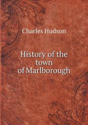 Book cover for History of the town of Marlborough