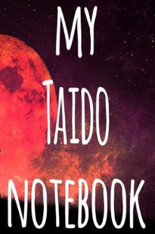 Cover of My Taido Notebook