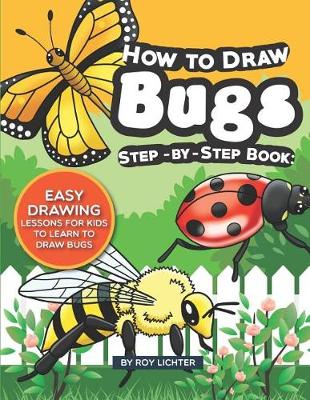 Book cover for How to Draw Bugs Step-By-Step Book