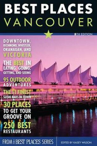 Cover of Best Places Vancouver, 5Th Edition