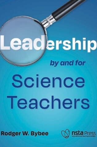 Cover of Leadership by and for Science Teachers