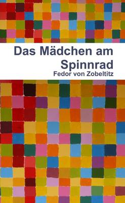 Book cover for Das Madchen am Spinnrad