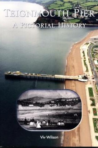 Cover of Teignmouth Pier