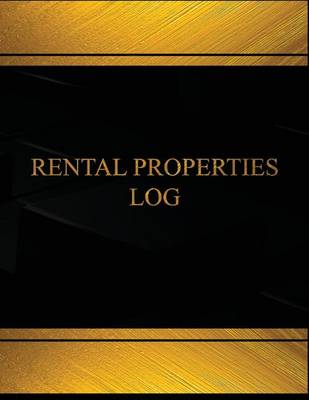 Book cover for Rental Properties Log (Log Book, Journal - 125 pgs, 8.5 X 11 inches)