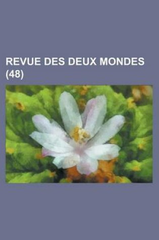 Cover of Revue Des Deux Mondes (48)