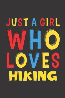 Book cover for Just A Girl Who Loves Hiking