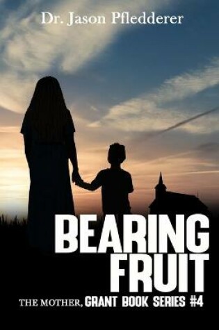 Cover of Bearing Fruit