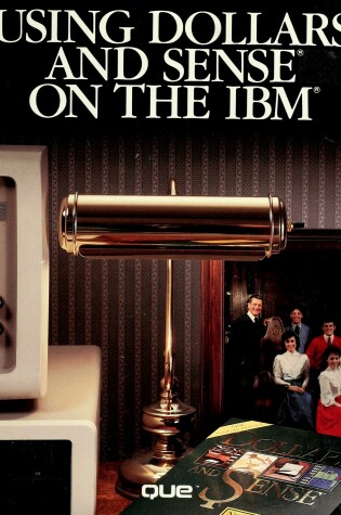 Cover of Using Dollars and Sense on the IBM