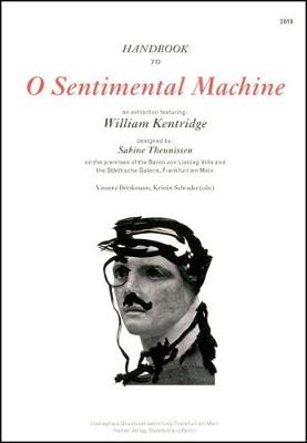 Book cover for William Kentridge: O Sentimental Machine