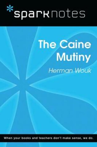 Cover of The Caine Mutiny (Sparknotes Literature Guide)