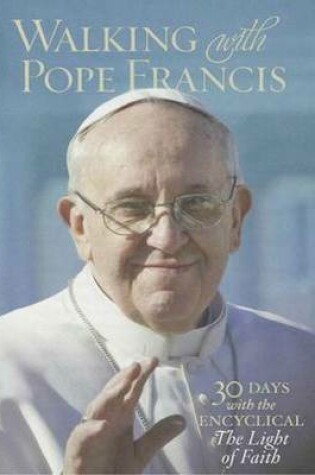 Cover of Walking with Pope Francis